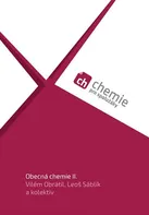 Chemie pro spolužáky: Obecná chemie II. - Vilém Obrátil a kol. (2018, brožovaná)