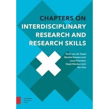 Cizojazyčná kniha Chapters on Interdisciplinary Research and Research Skills - Gaast, Koen van der a Keestra, Machiel a Koenders, Laura a Menken, Steph a Post, Ger