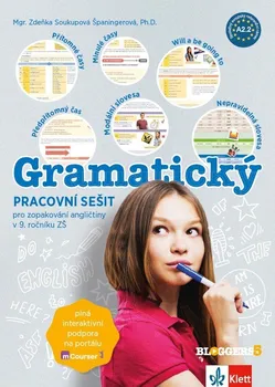 Anglický jazyk Bloggers 5: Gramatický pracovní sešit - Zdeňka Soukupová Španingerová [CS/EN] (2023, brožovaná)