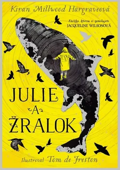 Julie a žralok - Kiran Millwood Hargraveová (2023, brožovaná)