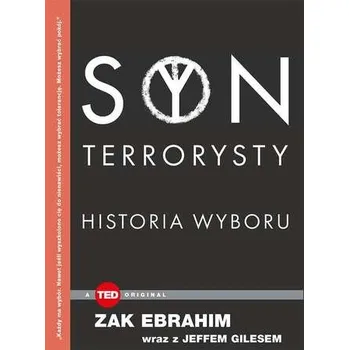 Literární biografie SYN TERRORYSTY HISTORIA WYBORU - ZAK EBRAHIM