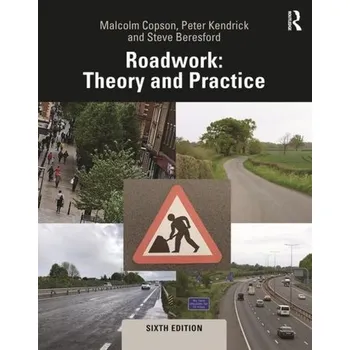 Kniha Roadwork - Copson, Malcolm (Consulting Engineer, UK); Kendrick, Peter (Consulting Engineer, UK); Beresford, Steve (Consulting Engin