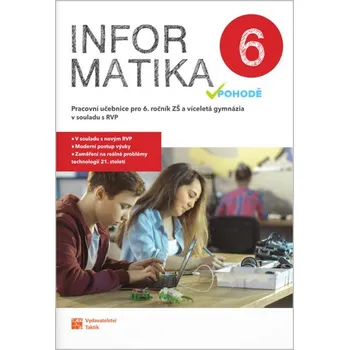 Informatika v pohodě 6: Pracovní…