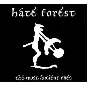 Zahraniční hudba CD Hate Forest: The Most Ancient Ones LTD | DIGI 2020 Reissue Digisleeve Limited Edition