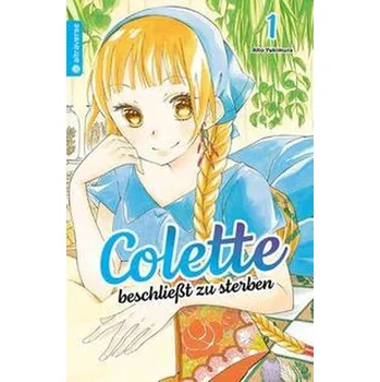 Komiks pro dospělé Colette beschließt zu sterben 01 - Yukimura, Aito