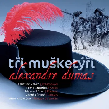 Tři Mušketýři - Alexandr Dumas (čte Rudolf Pellar a další) 3 x CD 