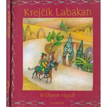 Pohádka Krejčík Labakan - Wilhelm Hauff