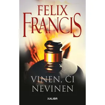 Vinen či nevinen - Felix Francis (2023)…