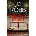 Všichni tě opustí - J. D. Robb (2023,…