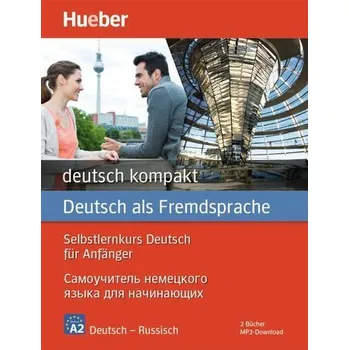 Německý jazyk deutsch kompakt Neu. Russische Ausgabe / Paket: 2 Bücher + MP3-Download - Luscher, Renate