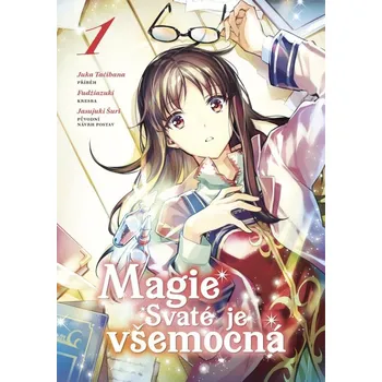 Komiks pro dospělé Magie Svaté je všemocná (1) - Juka Tačibana