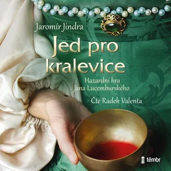 CD Jed pro kralevice - audiokniha