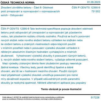 ČSN P CEN/TS 12390-9 - Zkoušení ztvrdlého betonu - Část 9: Odolnost proti zmrazování a rozmrazování v rozmrazovacích solích - Odlupování - Tisk