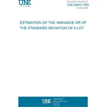 Cizojazyčná kniha UNE 66053:1978 ESTIMATION OF THE VARIANCE OR OF THE STANDARD DEVIATION OF A LOT Španělsky PDF