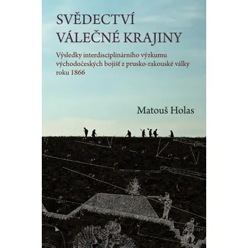 Svědectví válečné krajiny - Matouš…