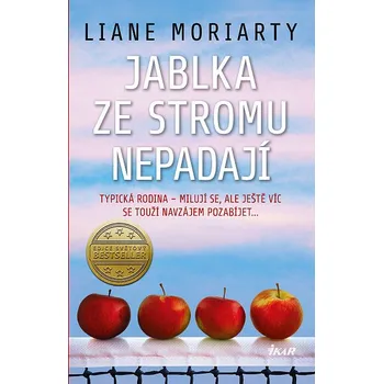 Jablka ze stromu nepadají - Liane Moriarty (2023, pevná), e-kniha