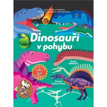 Dinosauři v pohybu - David Hawcock (2022)