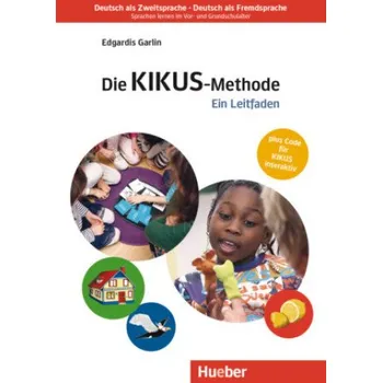 Cizí jazyk KIKUS Deutsch, m. 1 Buch, m. 1 Beilage: Die Kikus-Methode. Ein Leitfaden mit Multilingualer Sprach-Lern-Software.Deutsch als Fremdsprache/Deutsch als Zweitsprache / Lehrerhandbuch plus KIKUS interaktiv – Edgardis Garlin (DE)
