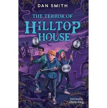 Kniha Terror of Hilltop House - Smith, Dan