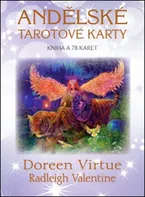 Andělské tarotové karty: Kniha a 78 karet - Doreen Virtue, Radleigh Valentine (2013, brožovaná)