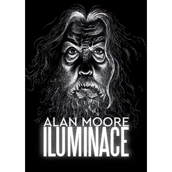 Iluminace - Alan Moore (2023, pevná)