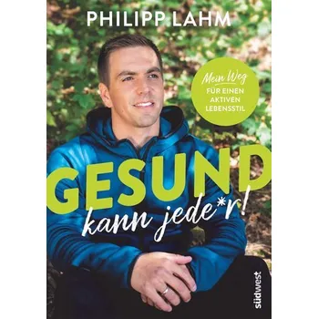 Osobní rozvoj Gesund kann jede*r! - Lahm, Philipp