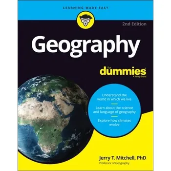 Geography For Dummies, 2nd Edition - Cutter, Susan L. (University of South Carolina); Emrich, Christopher T. (University of South Carolina); Mitchell, Jerry