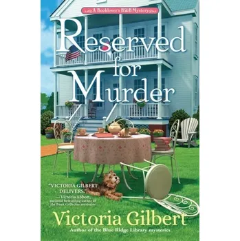 Reserved For Murder - Gilbert, Victoria [EN] (2022, Měkká, Crooked Lane Books)