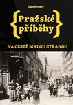 Pražské příběhy: Na cestě Malou stranou…