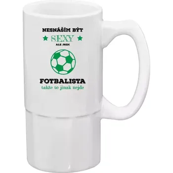 Sklenice Fotbalový půllitr - Nesnáším být sexy, ale jsem fotbalista - 500 ml