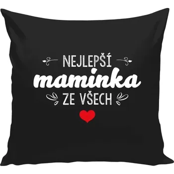 Polštář Polštář černý 40x40 cm Nejlepší maminka ze všech