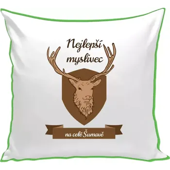 Polštář Polštář barevný 32x32 cm Nejlepší myslivec na celé...