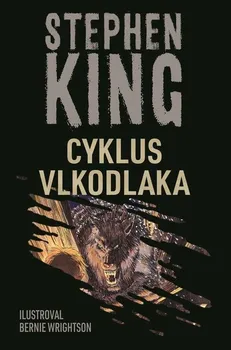 Kniha Cyklus vlkodlaka - Stephen King (2023) [E-kniha]