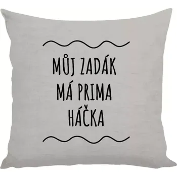 Polštář Polštář lněný 40x40 cm Můj zadák má prima háčka