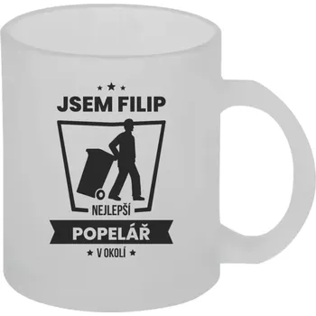 Hrnek 330 ml - skleněný matný Nejlepší v okolí - popelář