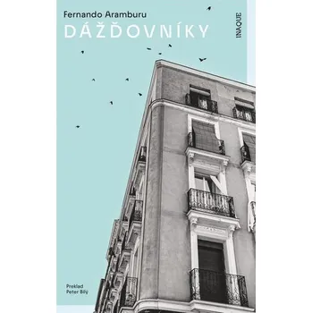 Kniha Dážďovníky - Fernando Aramburu (E-Kniha)