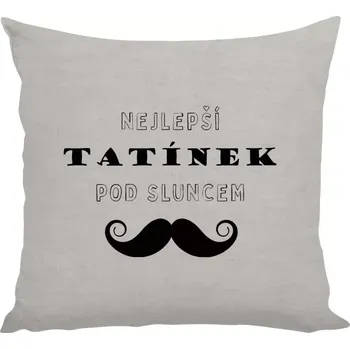 Polštář Polštář pro tatínka - Nejlepší tatínek pod sluncem - 40 × 40 cm