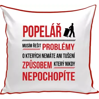 Polštář Polštář barevný 32x32 cm Musím řešit problémy - popelář
