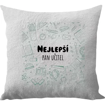 Polštář Polštář bílý 40x40 cm - dlouhý chlup Nejlepší pan učitel