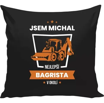 Polštář Polštář černý 40x40 cm Nejlepší v okolí - bagrista