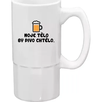 Sklenice Pivní půllitr - Moje tělo by pivo chtělo - 500 ml