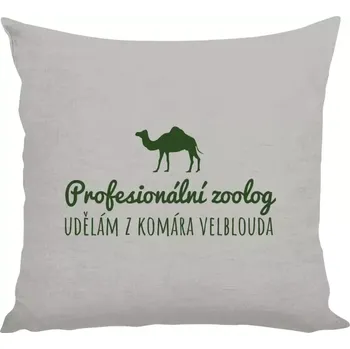 Polštář Polštář lněný 40x40 cm Profesionální zoolog - Udělám z komára velblouda