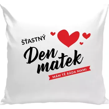 Polštář Polštář bílý 40x40 cm Šťastný den matek - mám tě ráda mami