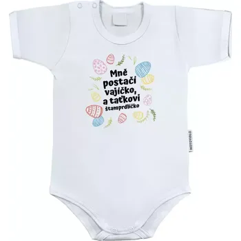 Kojenecký body Dětské body s krátkým rukávem Mně postačí vajíčko a taťkovi štamprdlíčko