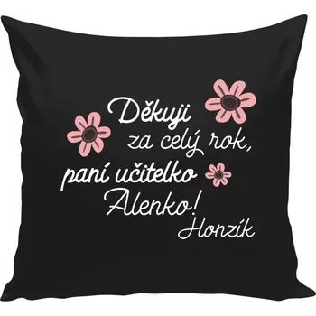 Polštář Polštář černý 40x40 cm Děkuji za celý rok, paní učitelko