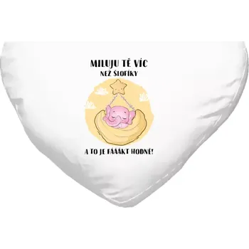 Polštář Polštář srdce 40x35 cm Miluju tě víc než šlofíky