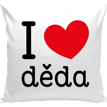 Polštář Polštář bílý 40x40 cm I love děda