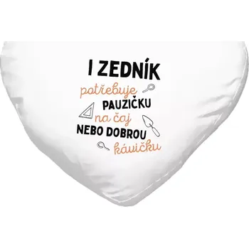 Polštář Polštář srdce 40x35 cm I zedník potřebuje pauzičku