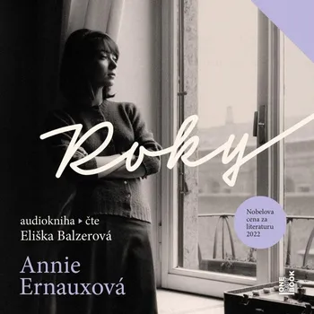 Roky - Annie Ernauxová (čte Eliška Balzerová) CDmp3