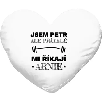 Polštář Polštář srdce 40x35 cm Jsem (jméno), ale přátelé mi říkají Arnie